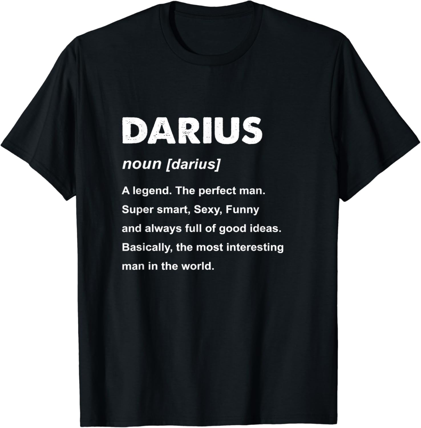 Mens Darius Name Gift TShirt Amazon.co.uk Clothing
